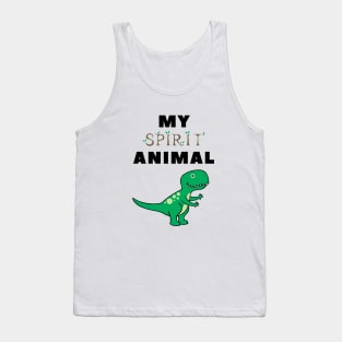 My spirit animal is a dinosaur Tank Top
